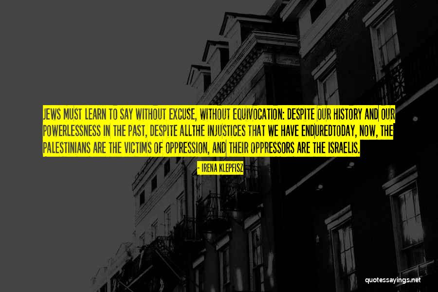 Why Do We Learn History Quotes By Irena Klepfisz Why Do We Learn History Quotes By Irena Klepfisz