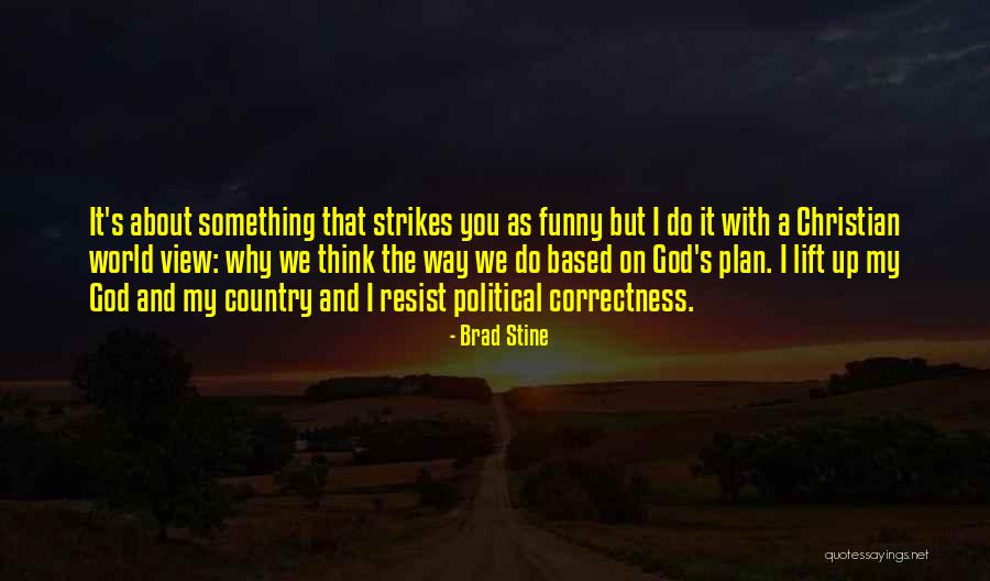 Why Do We Quotes By Brad Stine Why Do We Quotes By Brad Stine