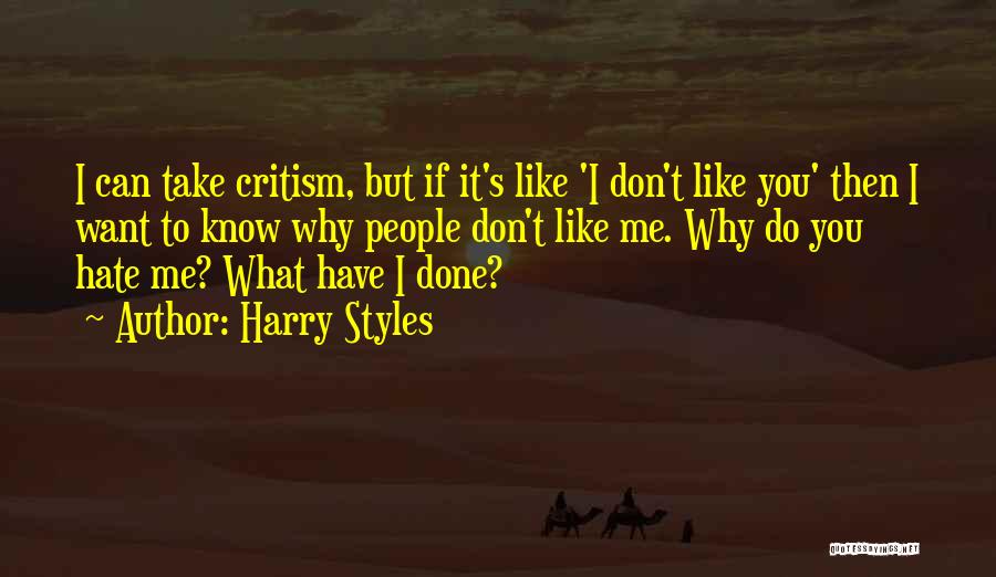 Why Do You Hate Me Quotes By Harry Styles