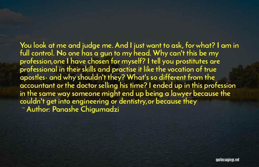 Why Do You Judge Me Quotes By Panashe Chigumadzi
