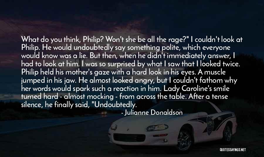 Why Do You Lie Quotes By Julianne Donaldson