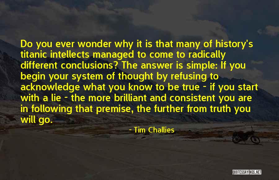 Why Do You Lie Quotes By Tim Challies