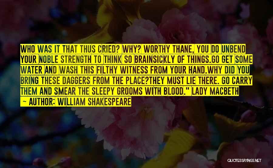 Why Do You Lie Quotes By William Shakespeare