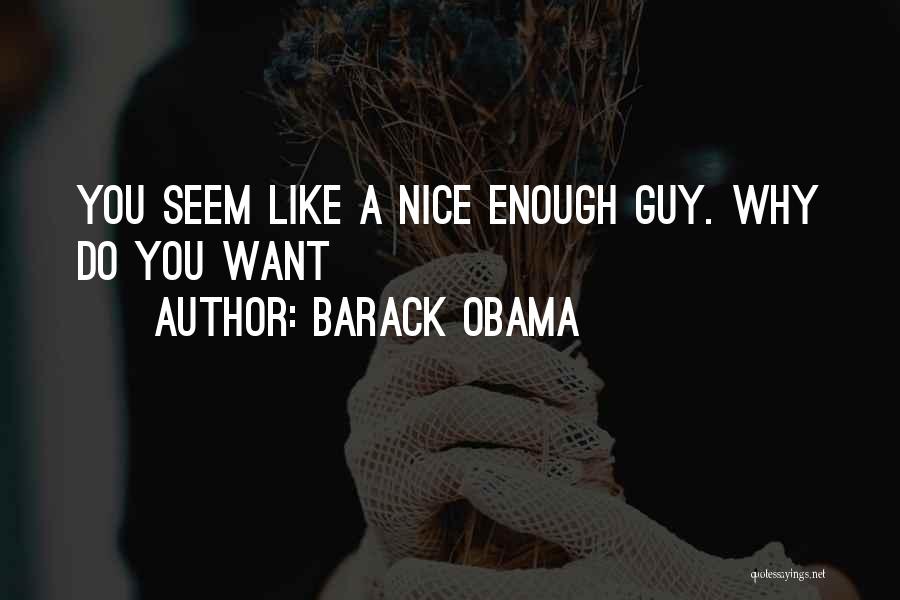 Why Do You Like Quotes By Barack Obama