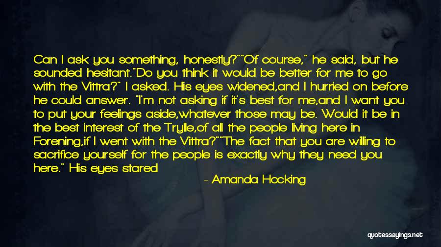 Why Do You Need Me Quotes By Amanda Hocking