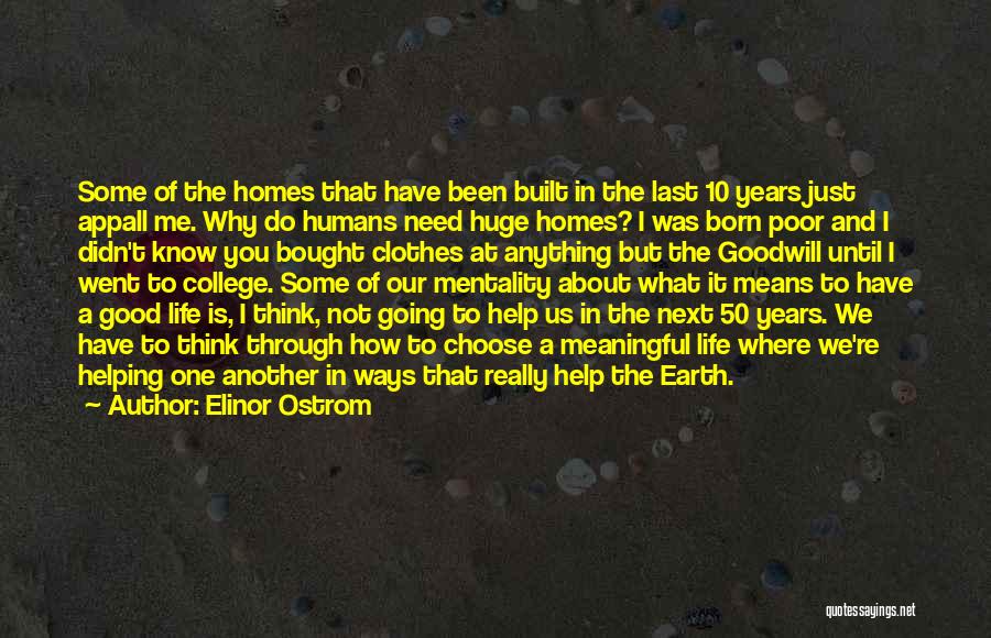 Why Do You Need Me Quotes By Elinor Ostrom