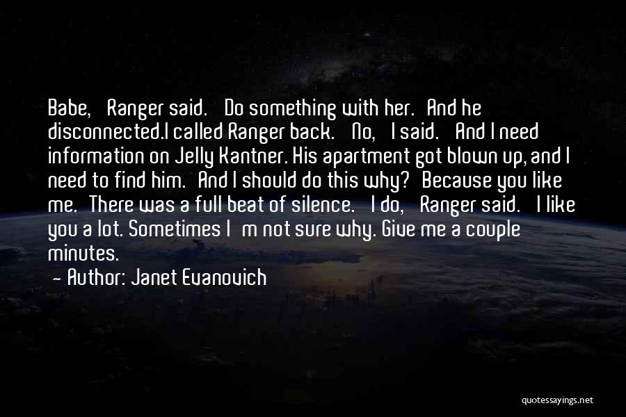 Why Do You Need Me Quotes By Janet Evanovich
