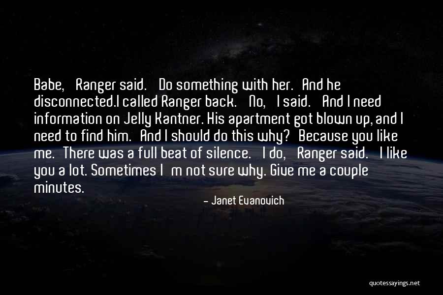 Why Do You Need Me Quotes By Janet Evanovich Why Do You Need Me Quotes By Janet Evanovich