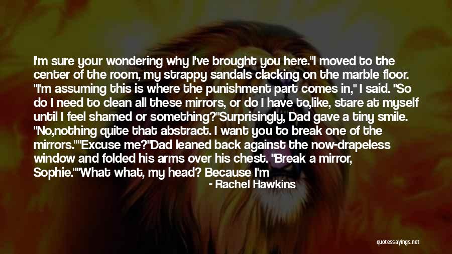 Why Do You Need Me Quotes By Rachel Hawkins Why Do You Need Me Quotes By Rachel Hawkins