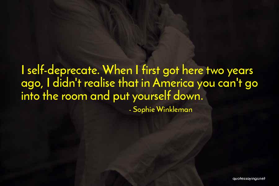 Why Do You Put Me Down Quotes By Sophie Winkleman