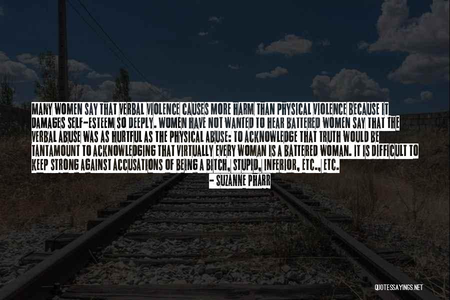 Why Do You Say Hurtful Things Quotes By Suzanne Pharr Why Do You Say Hurtful Things Quotes By Suzanne Pharr