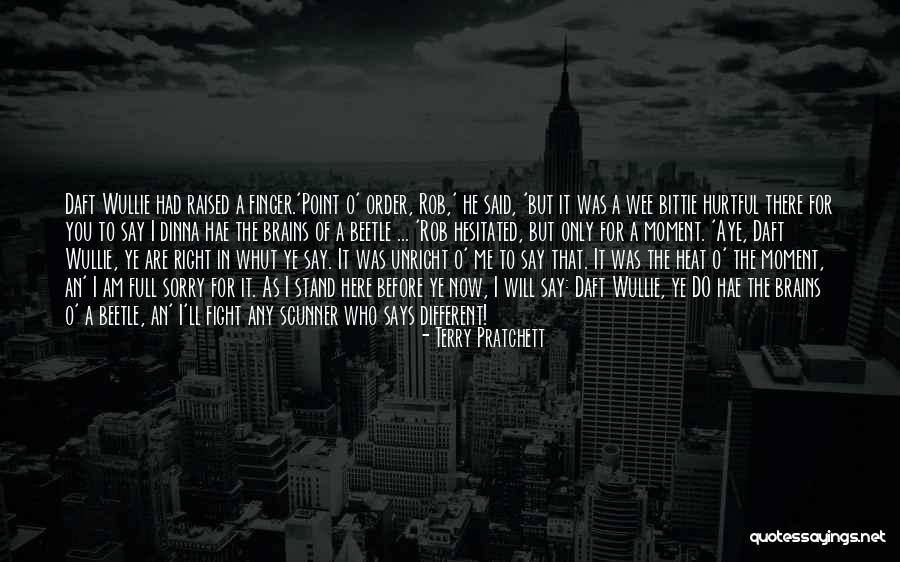 Why Do You Say Hurtful Things Quotes By Terry Pratchett Why Do You Say Hurtful Things Quotes By Terry Pratchett