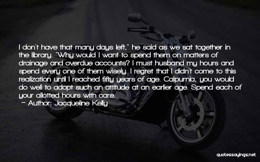 Why Don't You Care Quotes By Jacqueline Kelly