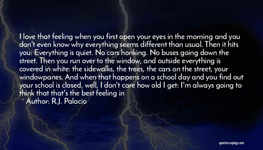 Why Don't You Care Quotes By R.J. Palacio