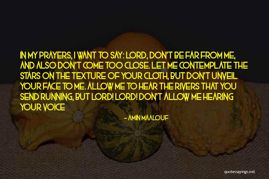 Why Don't You Say It To My Face Quotes By Amin Maalouf Why Don't You Say It To My Face Quotes By Amin Maalouf