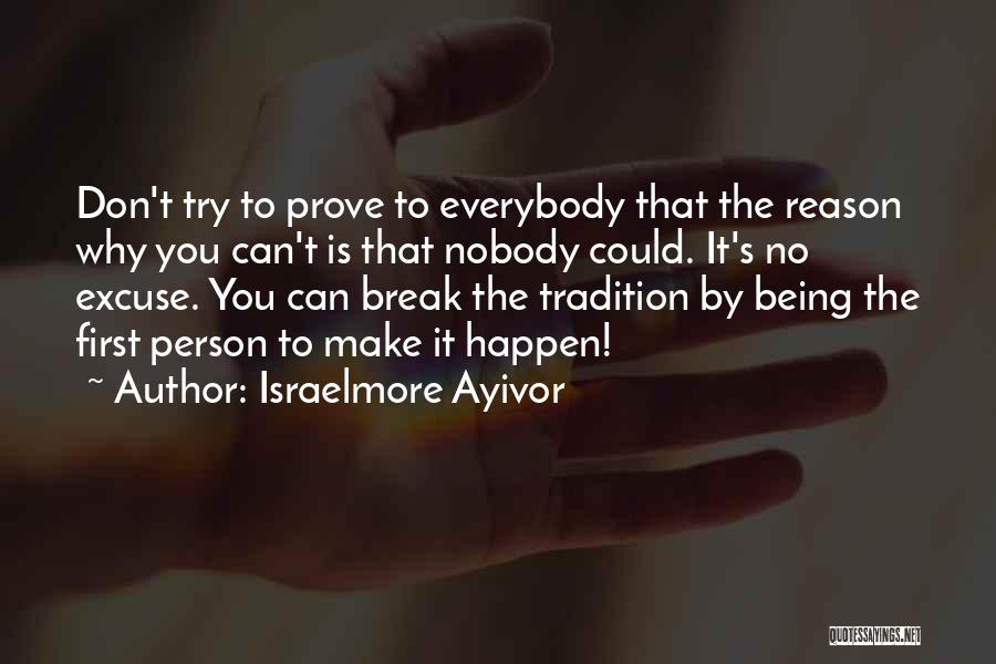 Why Don't You Try Quotes By Israelmore Ayivor