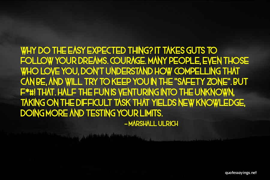 Why Even Try Quotes By Marshall Ulrich Why Even Try Quotes By Marshall Ulrich