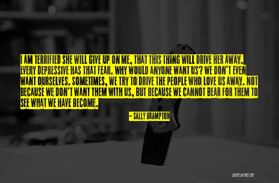 Why Even Try Quotes By Sally Brampton Why Even Try Quotes By Sally Brampton