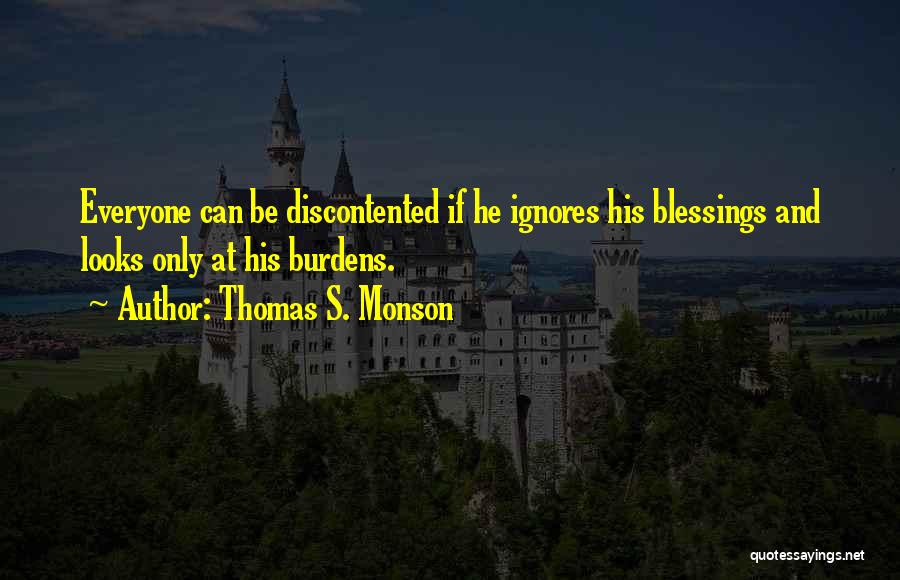 Why Everyone Ignores Me Quotes By Thomas S. Monson