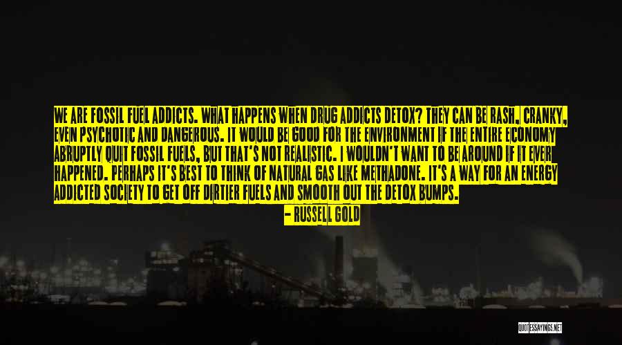 Why Fossil Fuels Are Good Quotes By Russell Gold Why Fossil Fuels Are Good Quotes By Russell Gold