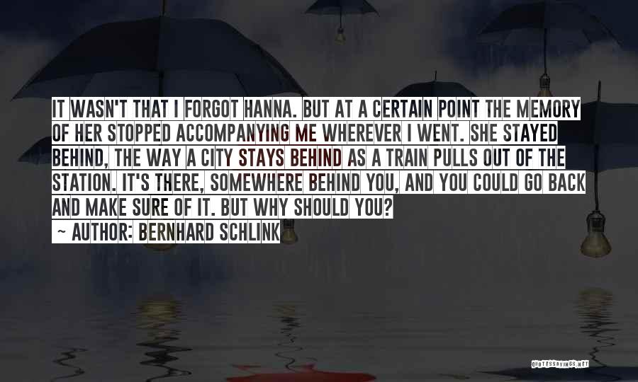 Why Go Back Quotes By Bernhard Schlink