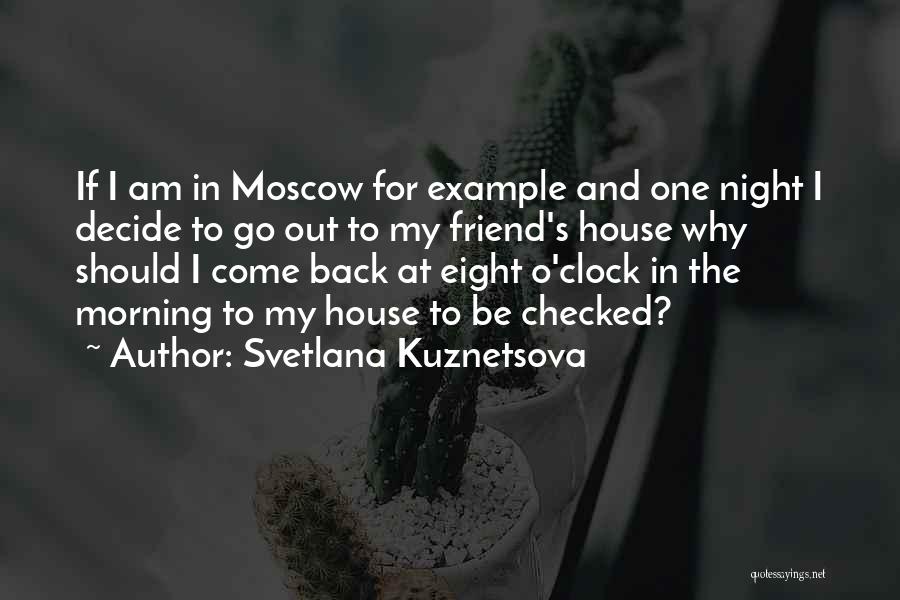 Why Go Back Quotes By Svetlana Kuznetsova