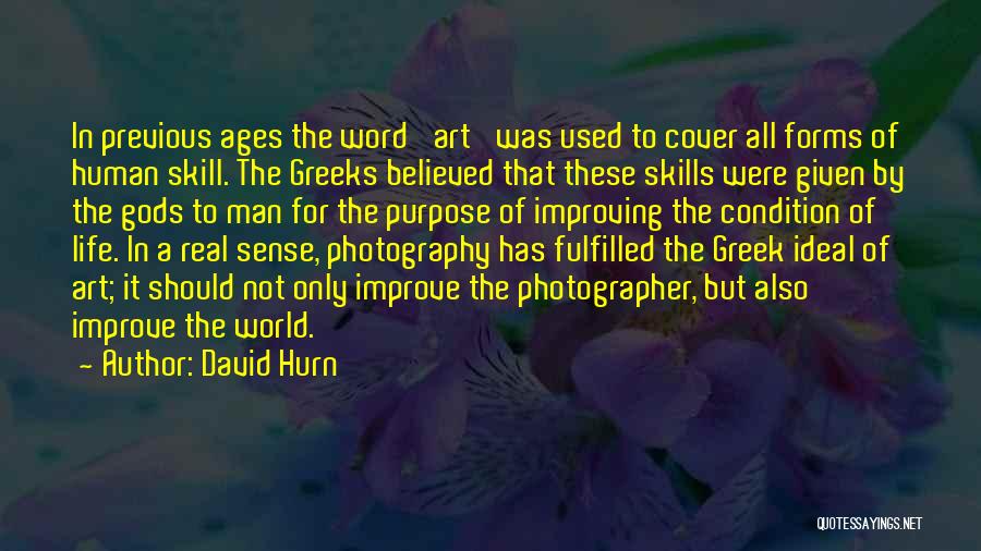 Why Go Greek Quotes By David Hurn