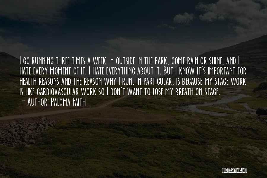 Why Go On Quotes By Paloma Faith