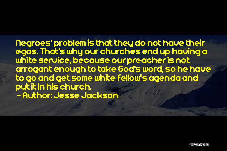 Why Go To Church Quotes By Jesse Jackson