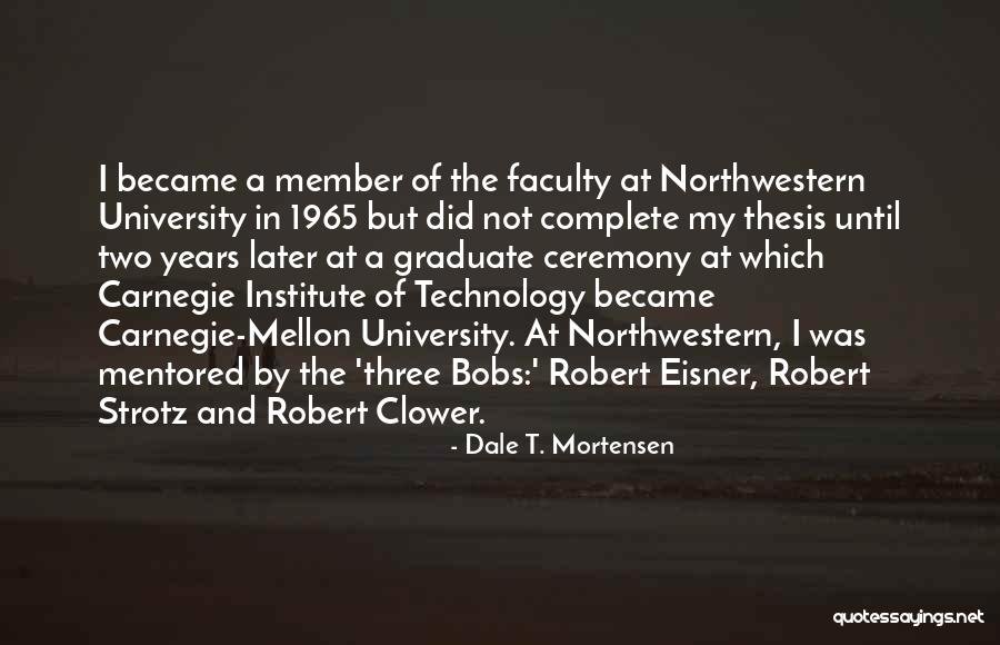 Why Go To University Quotes By Dale T. Mortensen Why Go To University Quotes By Dale T. Mortensen