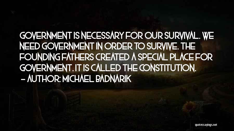 Why Government Is Necessary Quotes By Michael Badnarik