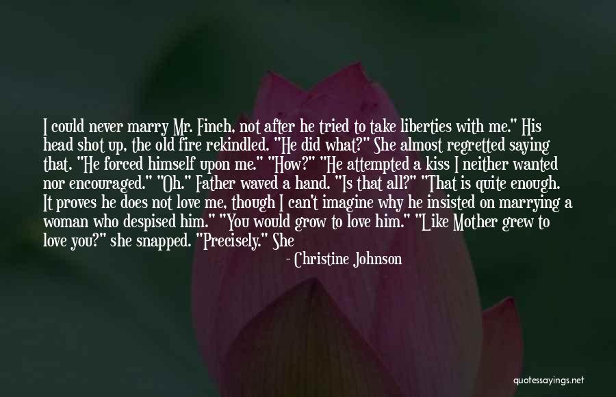 Why Grow Up Quotes By Christine Johnson Why Grow Up Quotes By Christine Johnson