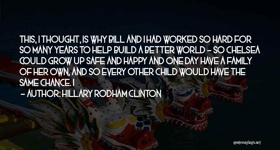 Why Grow Up Quotes By Hillary Rodham Clinton