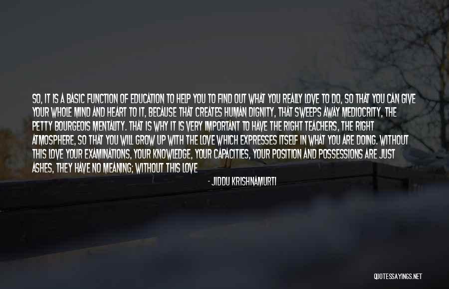 Why Grow Up Quotes By Jiddu Krishnamurti Why Grow Up Quotes By Jiddu Krishnamurti