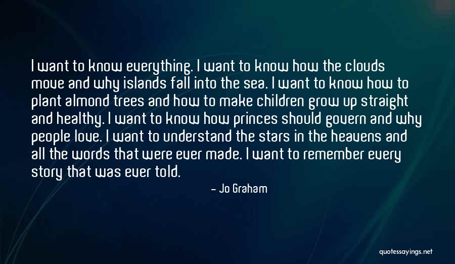 Why Grow Up Quotes By Jo Graham Why Grow Up Quotes By Jo Graham
