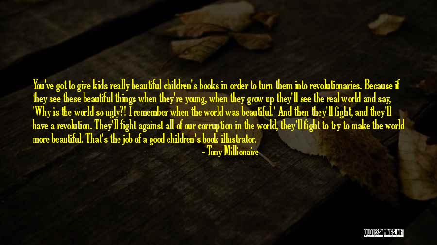 Why Grow Up Quotes By Tony Millionaire Why Grow Up Quotes By Tony Millionaire
