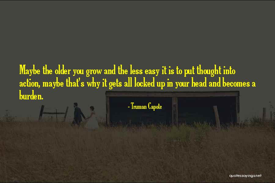 Why Grow Up Quotes By Truman Capote Why Grow Up Quotes By Truman Capote
