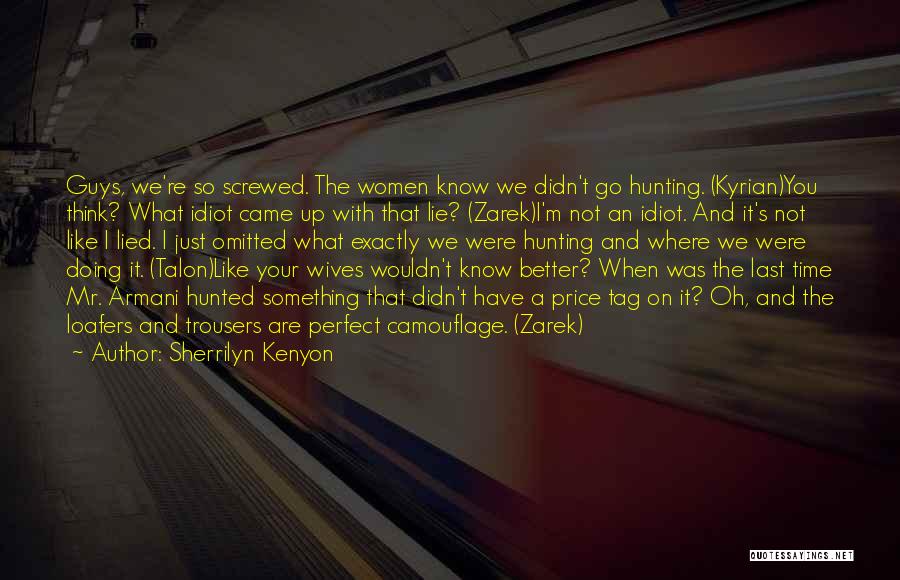 Why Guys Lie Quotes By Sherrilyn Kenyon