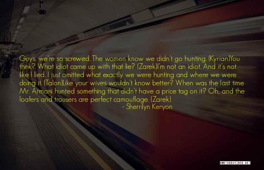 Why Guys Lie Quotes By Sherrilyn Kenyon