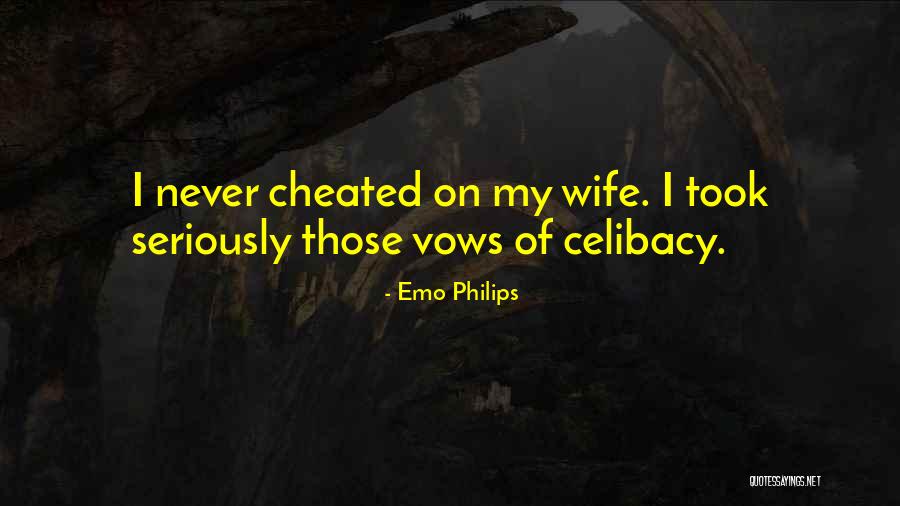Why He Cheated On Me Quotes By Emo Philips Why He Cheated On Me Quotes By Emo Philips