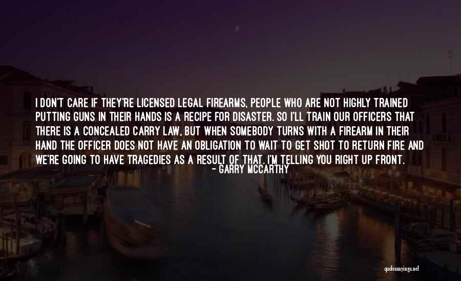 Why I Carry Concealed Quotes By Garry McCarthy Why I Carry Concealed Quotes By Garry McCarthy