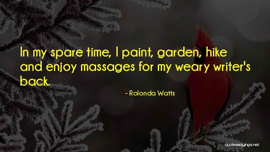 Why I Hike Quotes By Rolonda Watts Why I Hike Quotes By Rolonda Watts