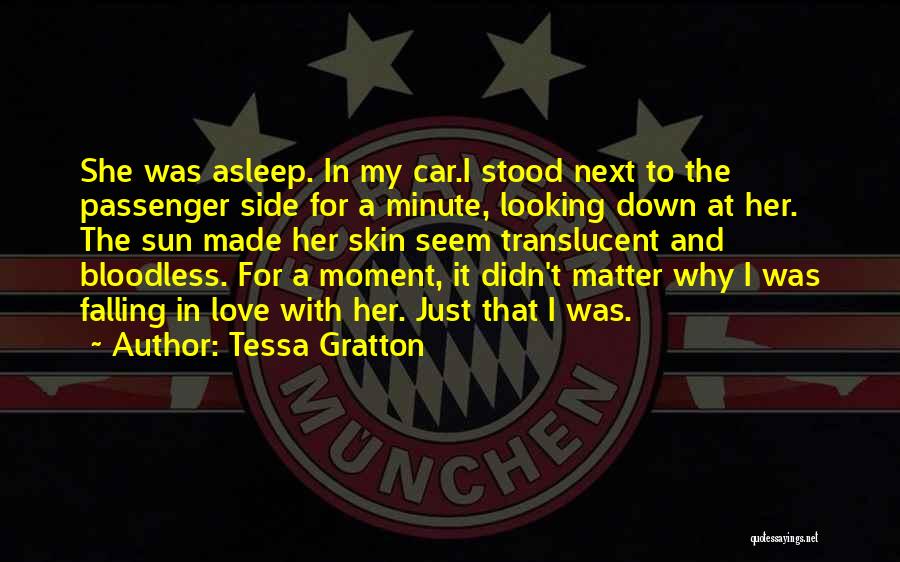 Why I Love Her Quotes By Tessa Gratton