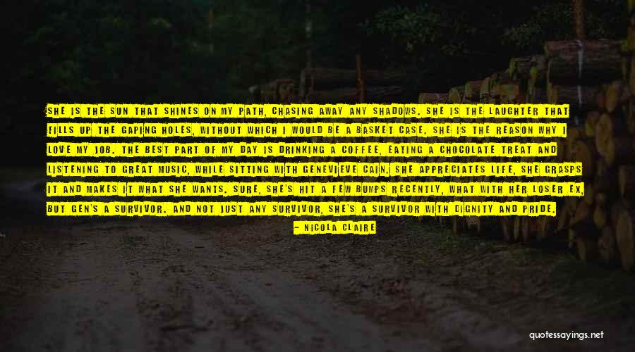 Why I Love My Job Quotes By Nicola Claire Why I Love My Job Quotes By Nicola Claire