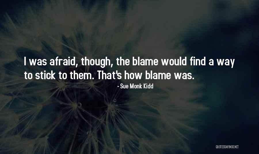 Why I M Afraid Of Bees Quotes By Sue Monk Kidd Why I M Afraid Of Bees Quotes By Sue Monk Kidd