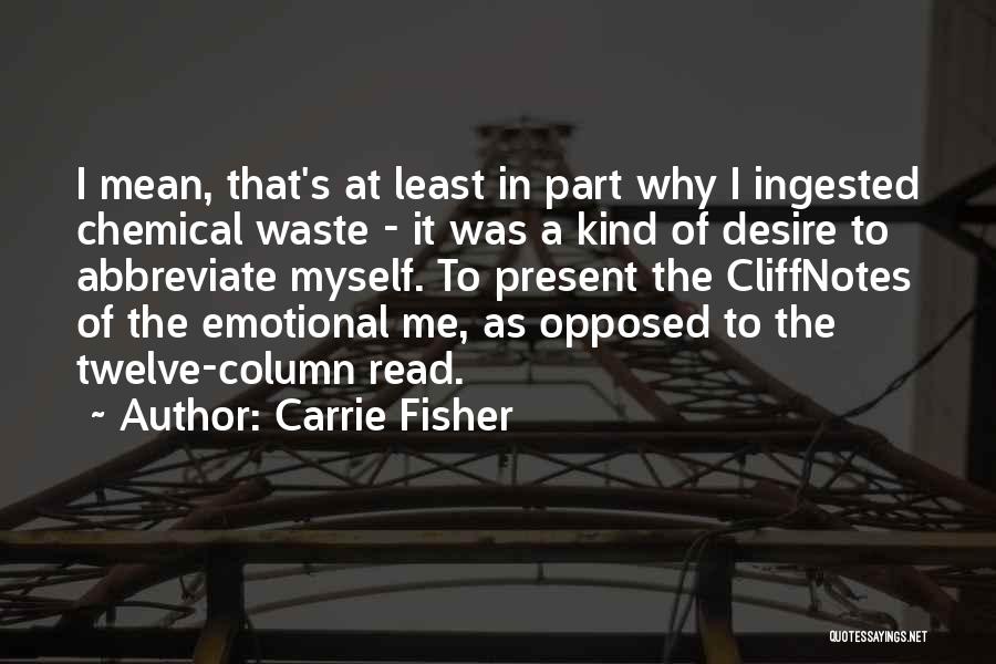 Why I Read Quotes By Carrie Fisher