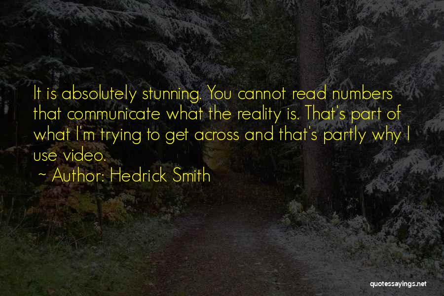 Why I Read Quotes By Hedrick Smith