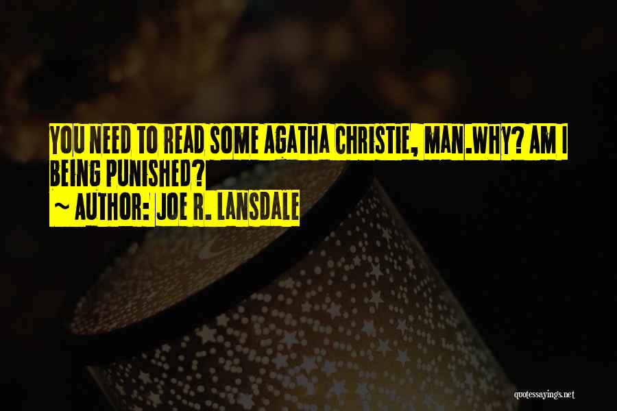 Why I Read Quotes By Joe R. Lansdale