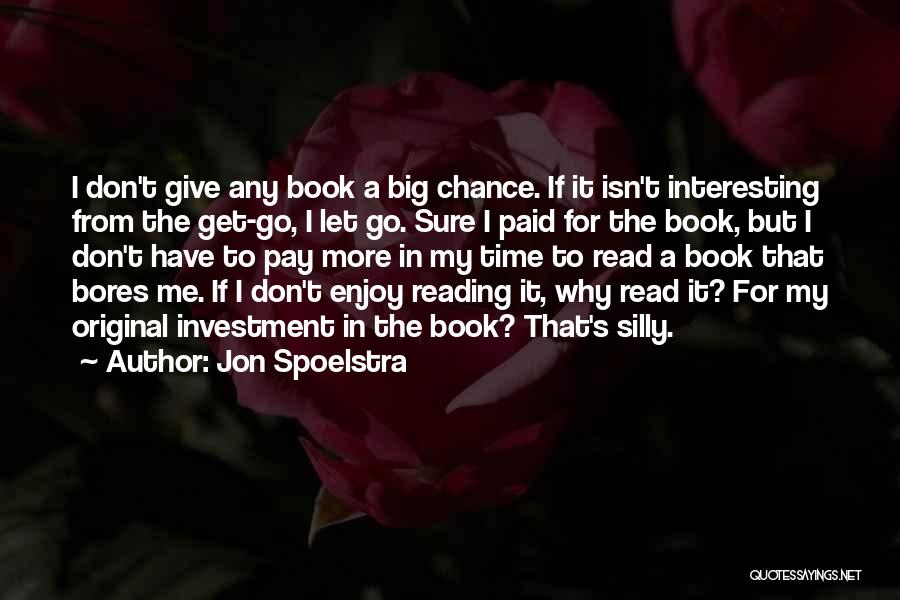 Why I Read Quotes By Jon Spoelstra