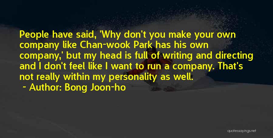 Why I Run Quotes By Bong Joon-ho